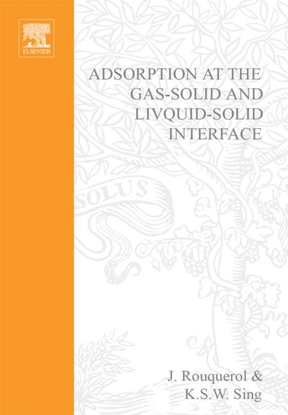 Adsorption at the Gas-Solid and Liquid-Solid Interface (e-bog) af -