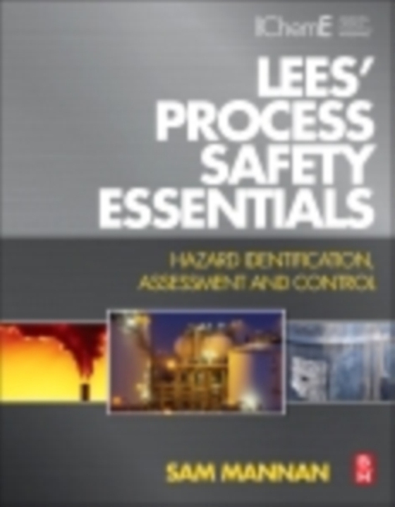 Lees' Process Safety Essentials (e-bog) af Mannan, Sam