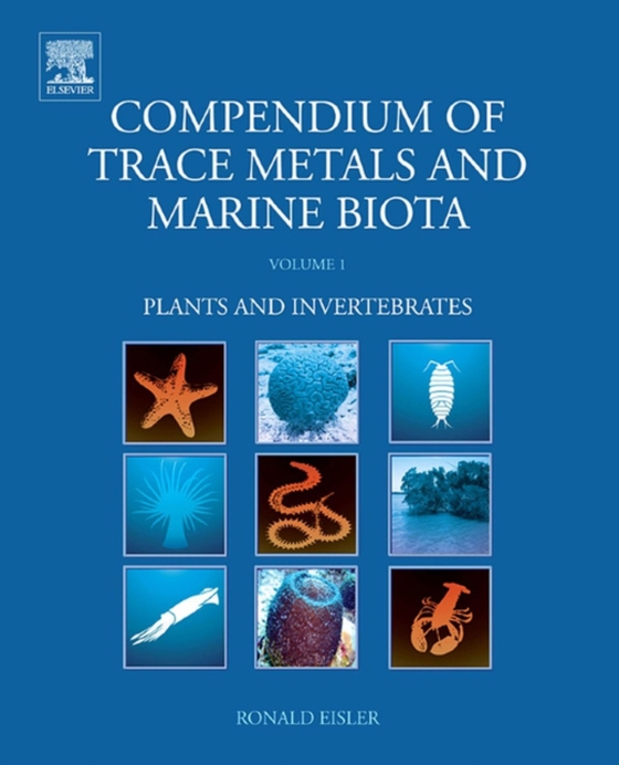 Compendium of Trace Metals and Marine Biota (e-bog) af Eisler, Ronald