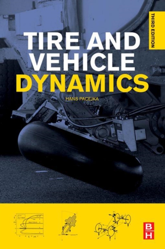 Tire and Vehicle Dynamics (e-bog) af Pacejka, Hans