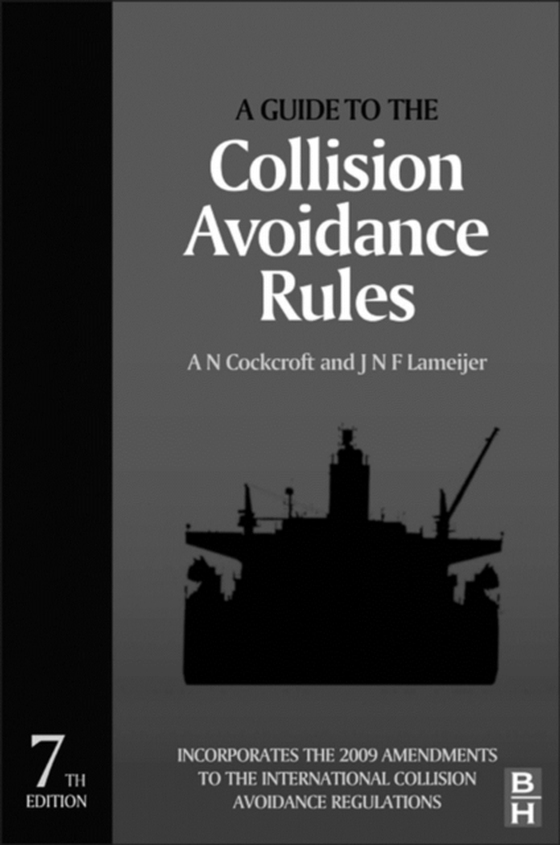 Guide to the Collision Avoidance Rules (e-bog) af Lameijer, J. N. F.