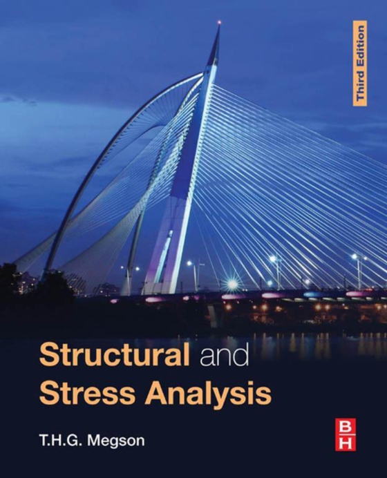Structural and Stress Analysis (e-bog) af Megson, T.H.G.