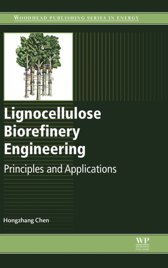 Lignocellulose Biorefinery Engineering (e-bog) af Chen, Hongzhang