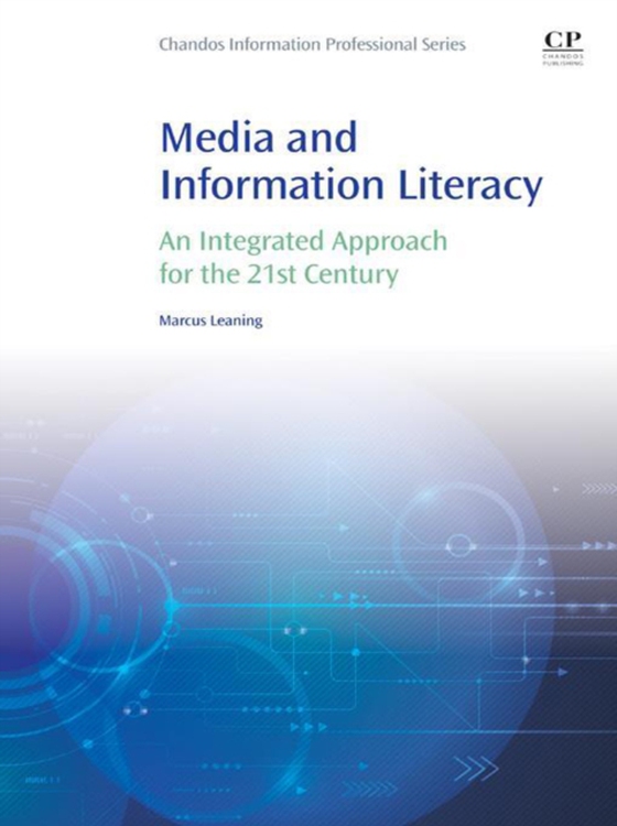 Media and Information Literacy (e-bog) af Leaning, Marcus