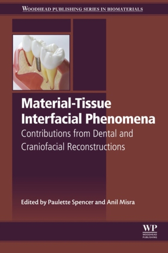 Material-Tissue Interfacial Phenomena (e-bog) af -