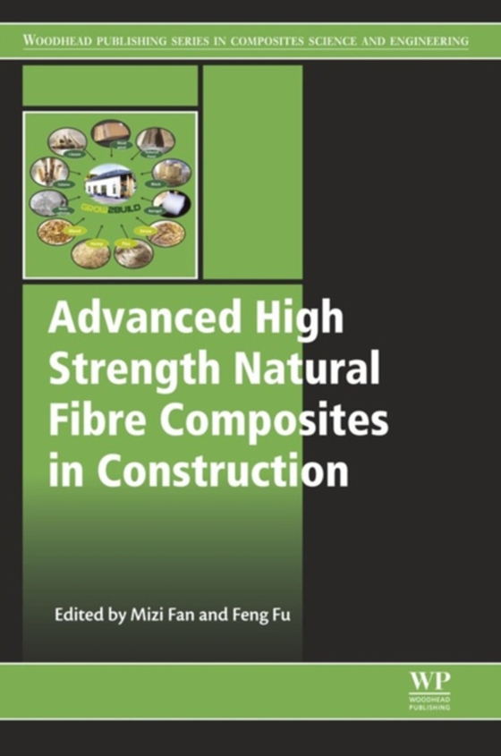 Advanced High Strength Natural Fibre Composites in Construction (e-bog) af -