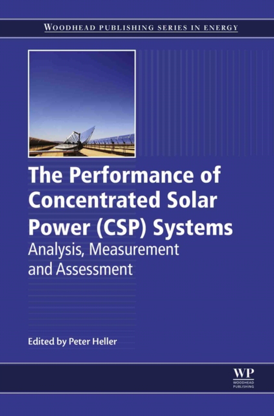 Performance of Concentrated Solar Power (CSP) Systems (e-bog) af -