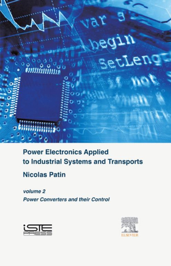 Power Electronics Applied to Industrial Systems and Transports, Volume 2