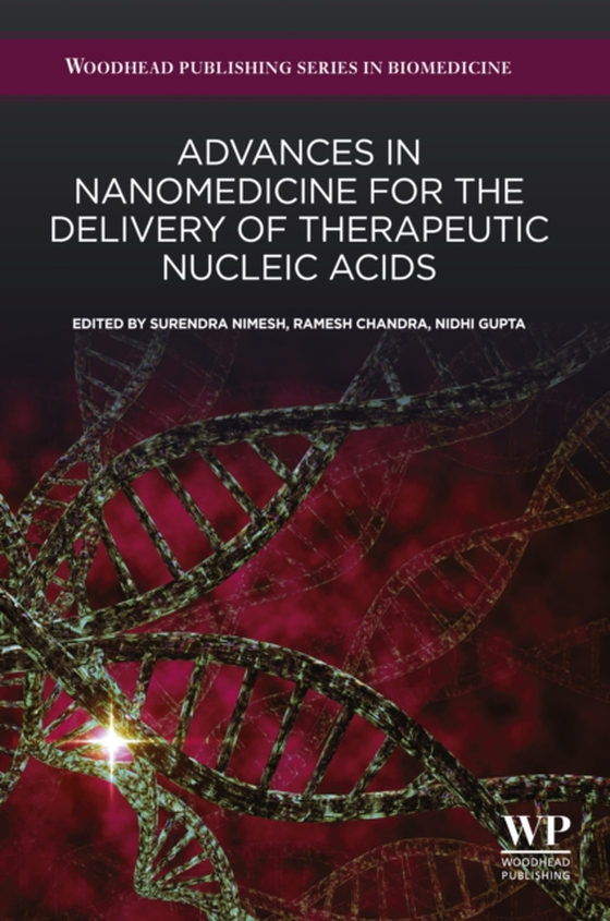 Advances in Nanomedicine for the Delivery of Therapeutic Nucleic Acids (e-bog) af Gupta, Nidhi