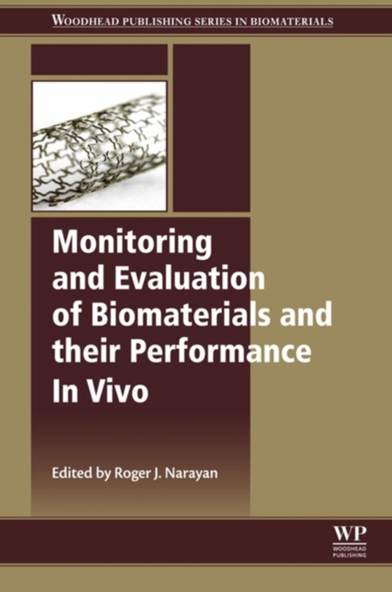 Monitoring and Evaluation of Biomaterials and their Performance In Vivo (e-bog) af -