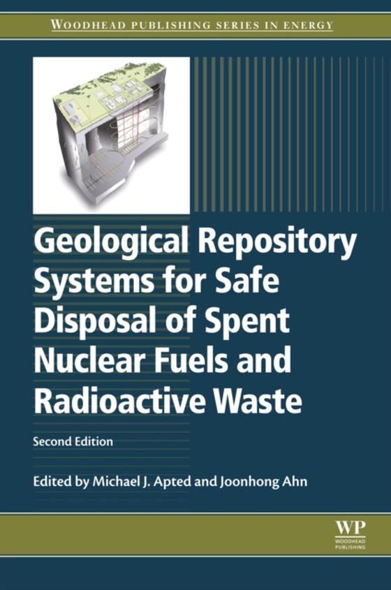 Geological Repository Systems for Safe Disposal of Spent Nuclear Fuels and Radioactive Waste (e-bog) af -