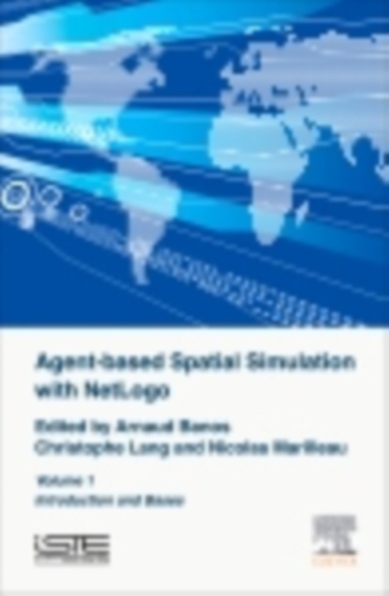 Agent-Based Spatial Simulation with NetLogo Volume 1