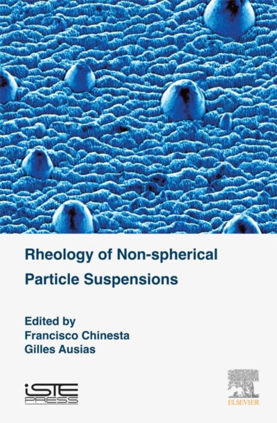 Rheology of Non-spherical Particle Suspensions (e-bog) af -