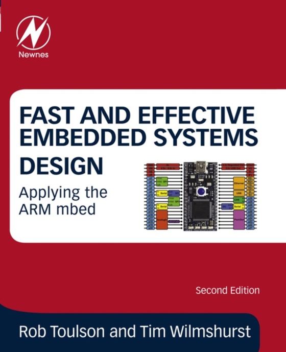Fast and Effective Embedded Systems Design (e-bog) af Toulson, Rob