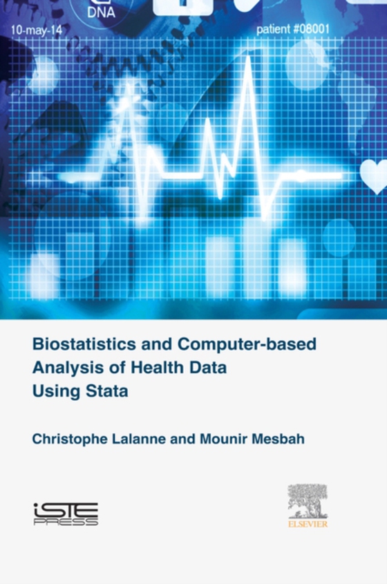 Biostatistics and Computer-based Analysis of Health Data using Stata (e-bog) af Mesbah, Mounir