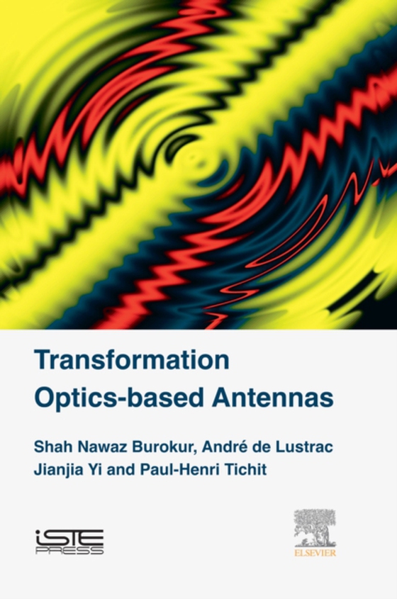 Transformation Optics-based Antennas (e-bog) af Tichit, Paul-Henri