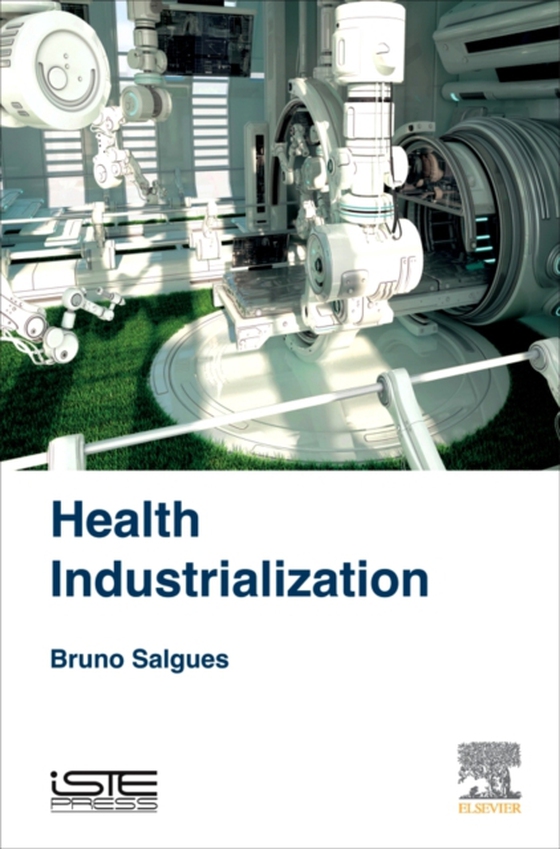 Health Industrialization (e-bog) af Salgues, Bruno