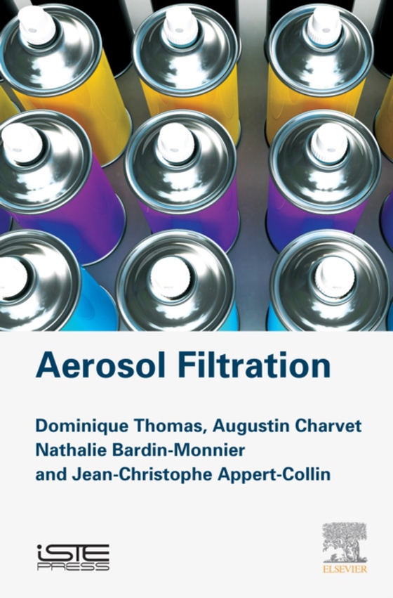 Aerosol Filtration (e-bog) af Appert-Collin, Jean-Christophe