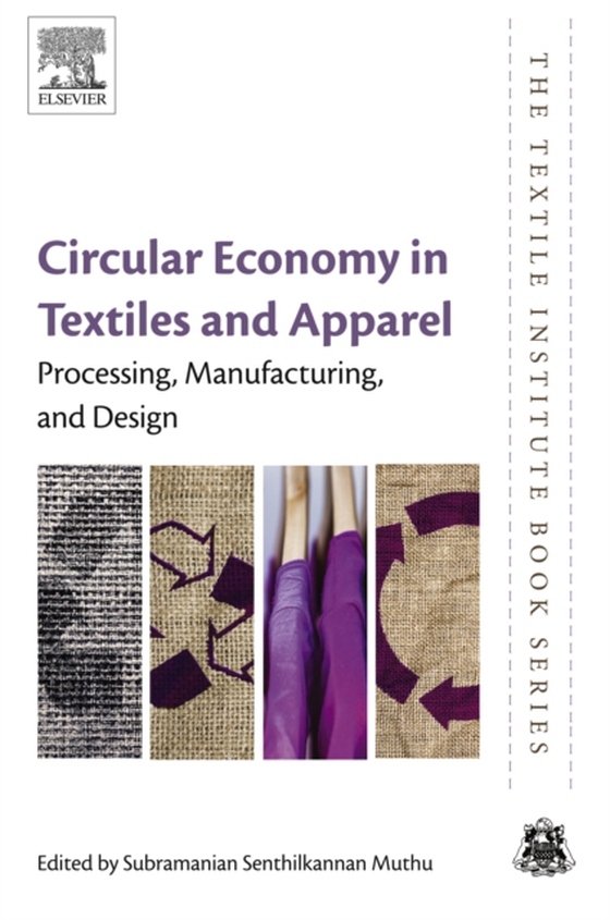 Circular Economy in Textiles and Apparel (e-bog) af -