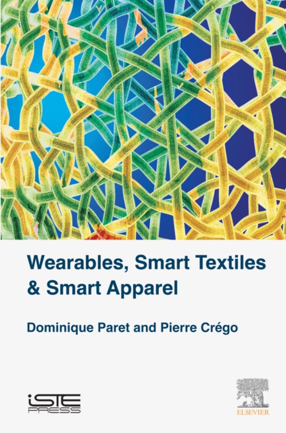 Wearables, Smart Textiles & Smart Apparel (e-bog) af Crego, Pierre