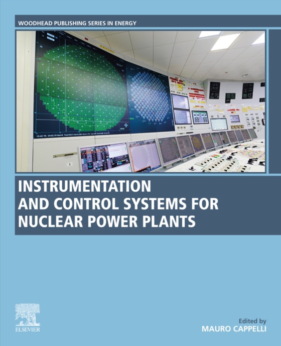 Instrumentation and Control Systems for Nuclear Power Plants (e-bog) af -