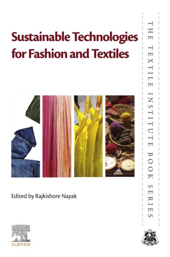 Sustainable Technologies for Fashion and Textiles (e-bog) af -