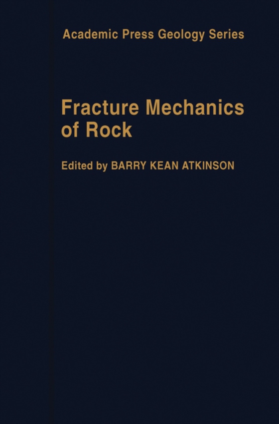 Fracture Mechanics of Rock (e-bog) af Atkinson