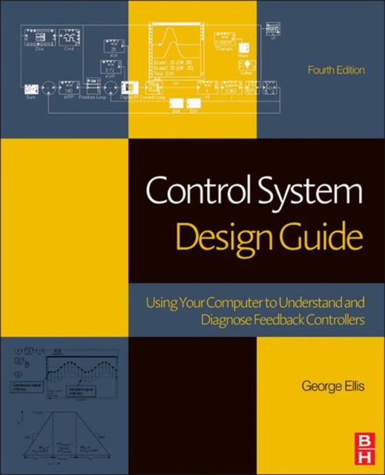 Control System Design Guide (e-bog) af Ellis, George