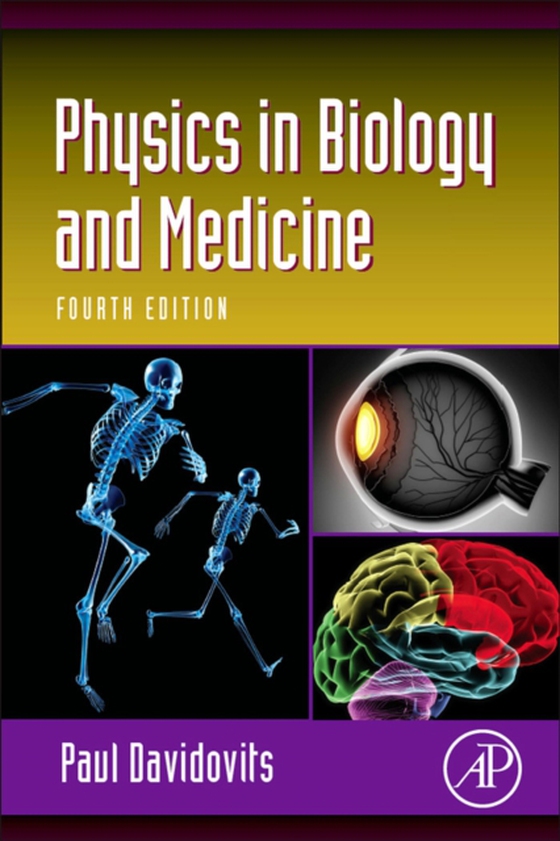 Physics in Biology and Medicine (e-bog) af Davidovits, Paul