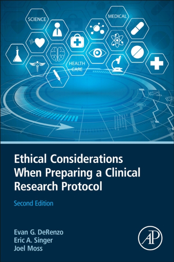 Ethical Considerations When Preparing a Clinical Research Protocol (e-bog) af Moss, Joel