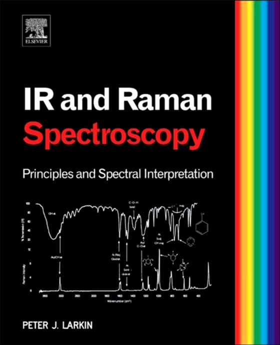 Infrared and Raman Spectroscopy (e-bog) af Larkin, Peter