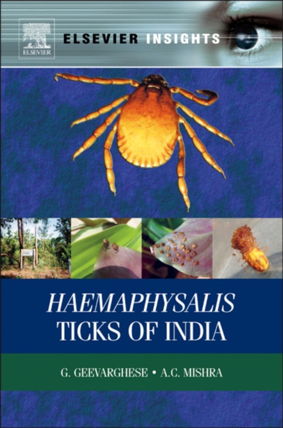 Haemaphysalis Ticks of India (e-bog) af Mishra, A C