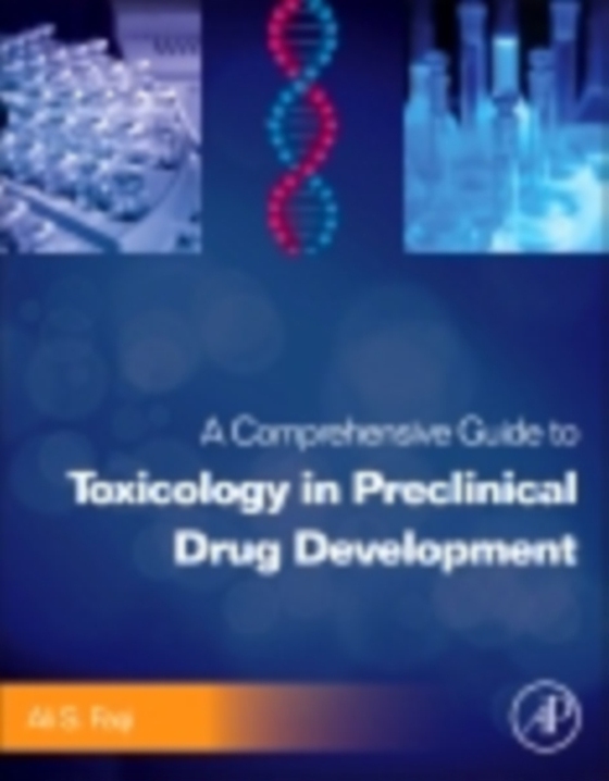 Comprehensive Guide to Toxicology in Preclinical Drug Development (e-bog) af -