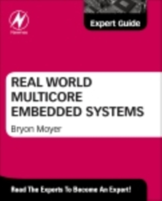 Real World Multicore Embedded Systems