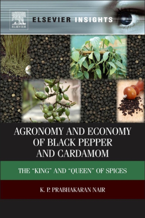 Agronomy and Economy of Black Pepper and Cardamom (e-bog) af Nair, K.P. Prabhakaran