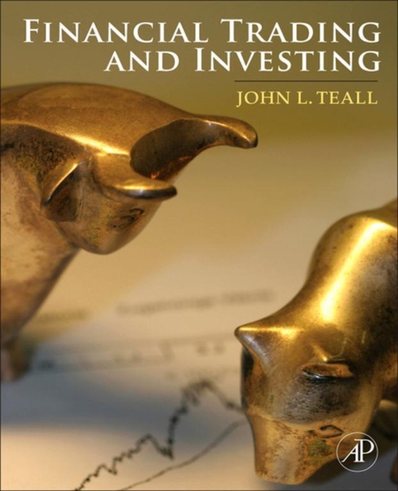 Financial Trading and Investing (e-bog) af Teall, John L.