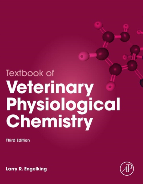 Textbook of Veterinary Physiological Chemistry (e-bog) af Engelking, Larry