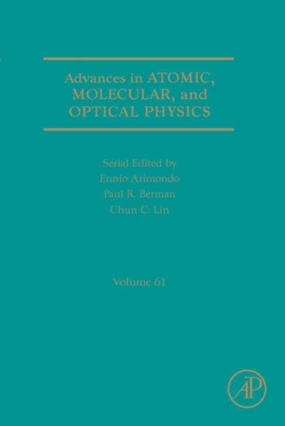 Advances in Atomic, Molecular, and Optical Physics