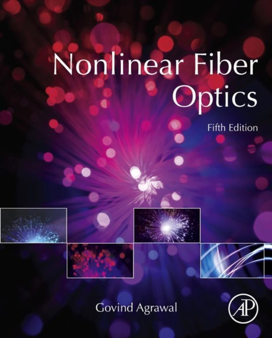 Nonlinear Fiber Optics (e-bog) af Agrawal, Govind P.