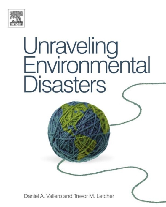 Unraveling Environmental Disasters (e-bog) af -