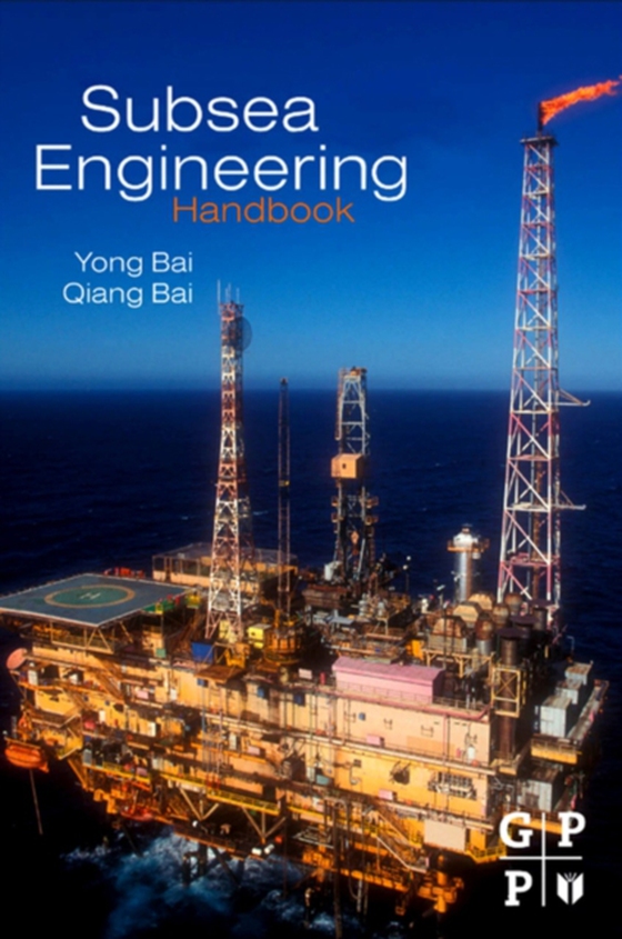 Subsea Engineering Handbook (e-bog) af Bai, Qiang