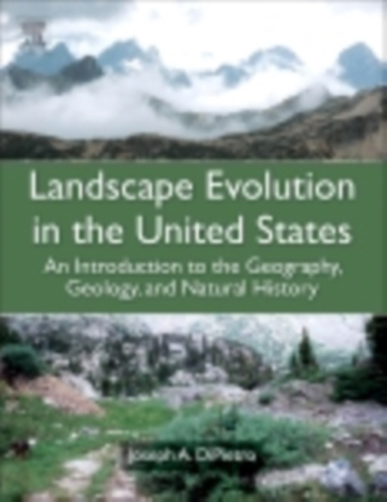 Landscape Evolution in the United States