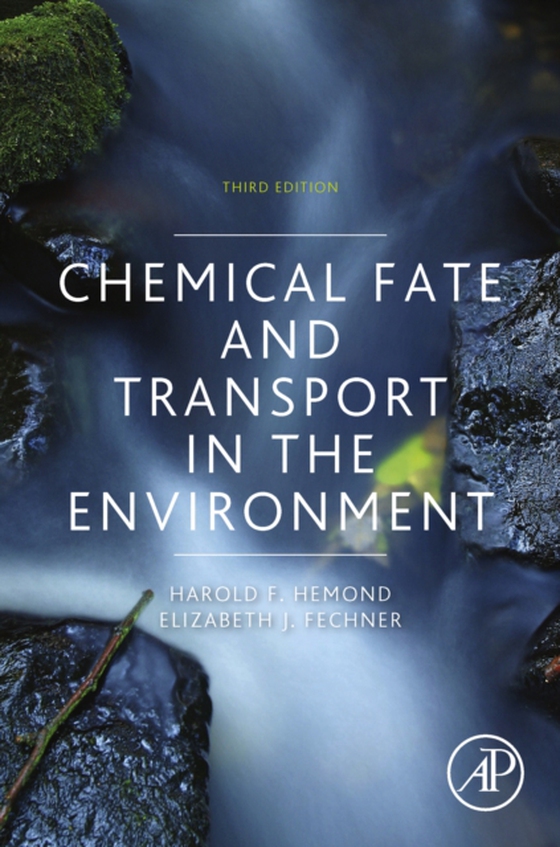 Chemical Fate and Transport in the Environment (e-bog) af Fechner, Elizabeth J.