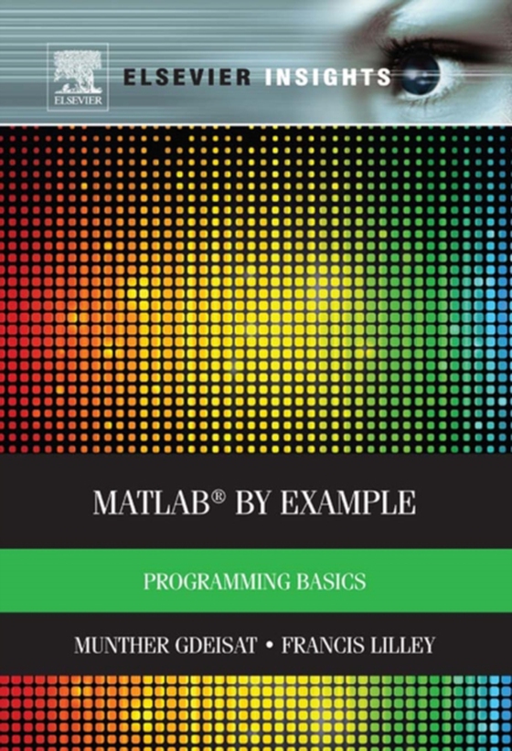 MATLAB(R) by Example (e-bog) af Lilley, Francis