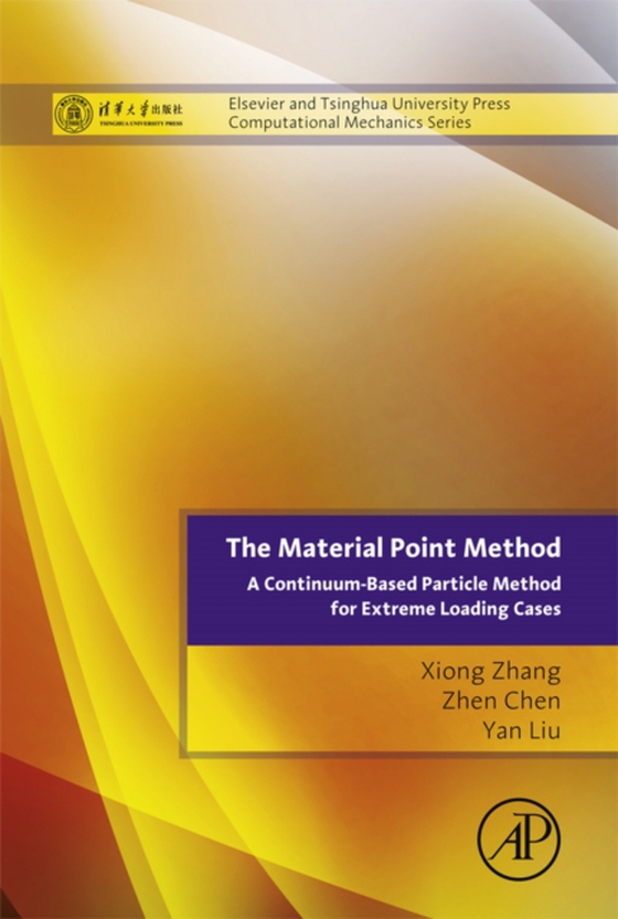 Material Point Method (e-bog) af Liu, Yan