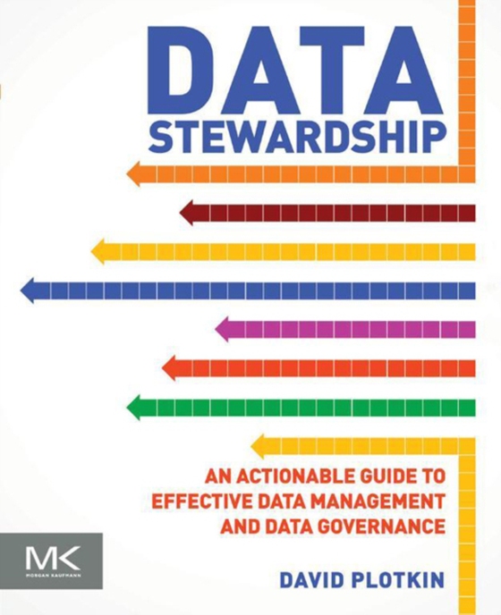 Data Stewardship (e-bog) af Plotkin, David