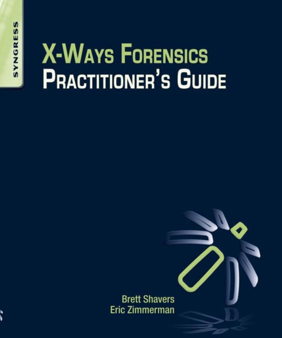 X-Ways Forensics Practitioner's Guide (e-bog) af Zimmerman, Eric