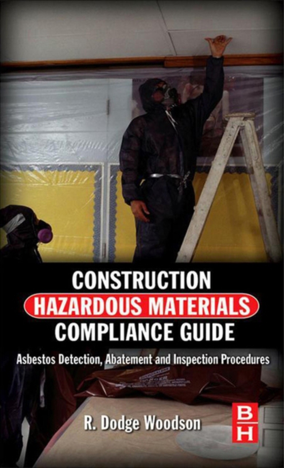 Construction Hazardous Materials Compliance Guide (e-bog) af Woodson, R. Dodge