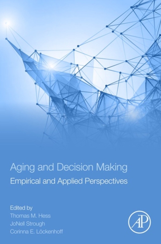 Aging and Decision Making (e-bog) af -