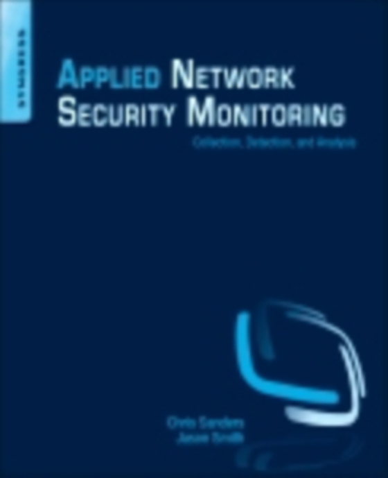 Applied Network Security Monitoring (e-bog) af Smith, Jason